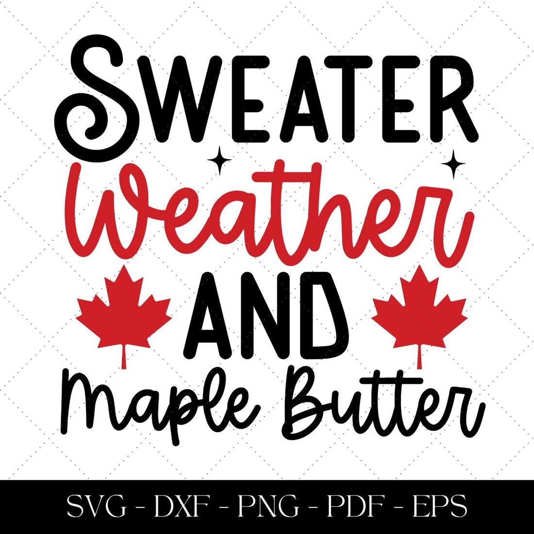 Sweater Weather and Maple Butter