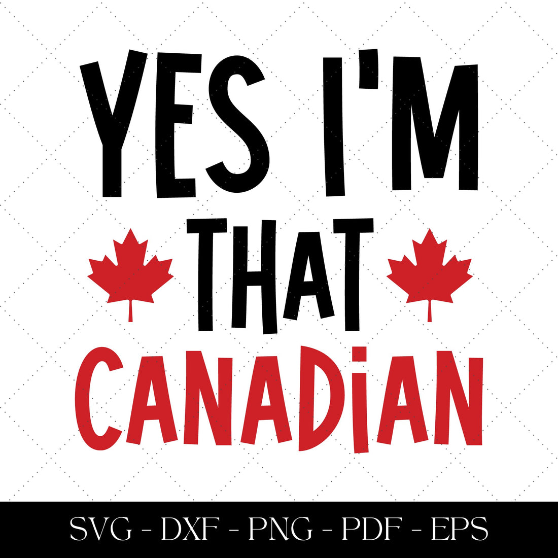 Yes I'm that Canadian