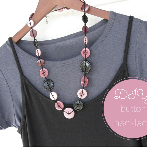 Make a necklace with vintage or thrifted buttons
