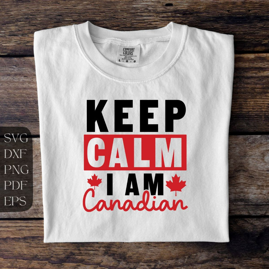Keep calm I am Canadian