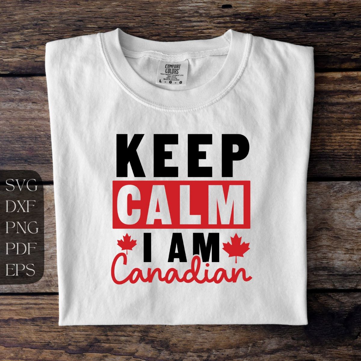 Keep calm I am Canadian