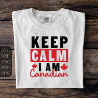Keep calm I am Canadian