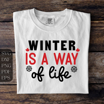 Winter is a Way of Life