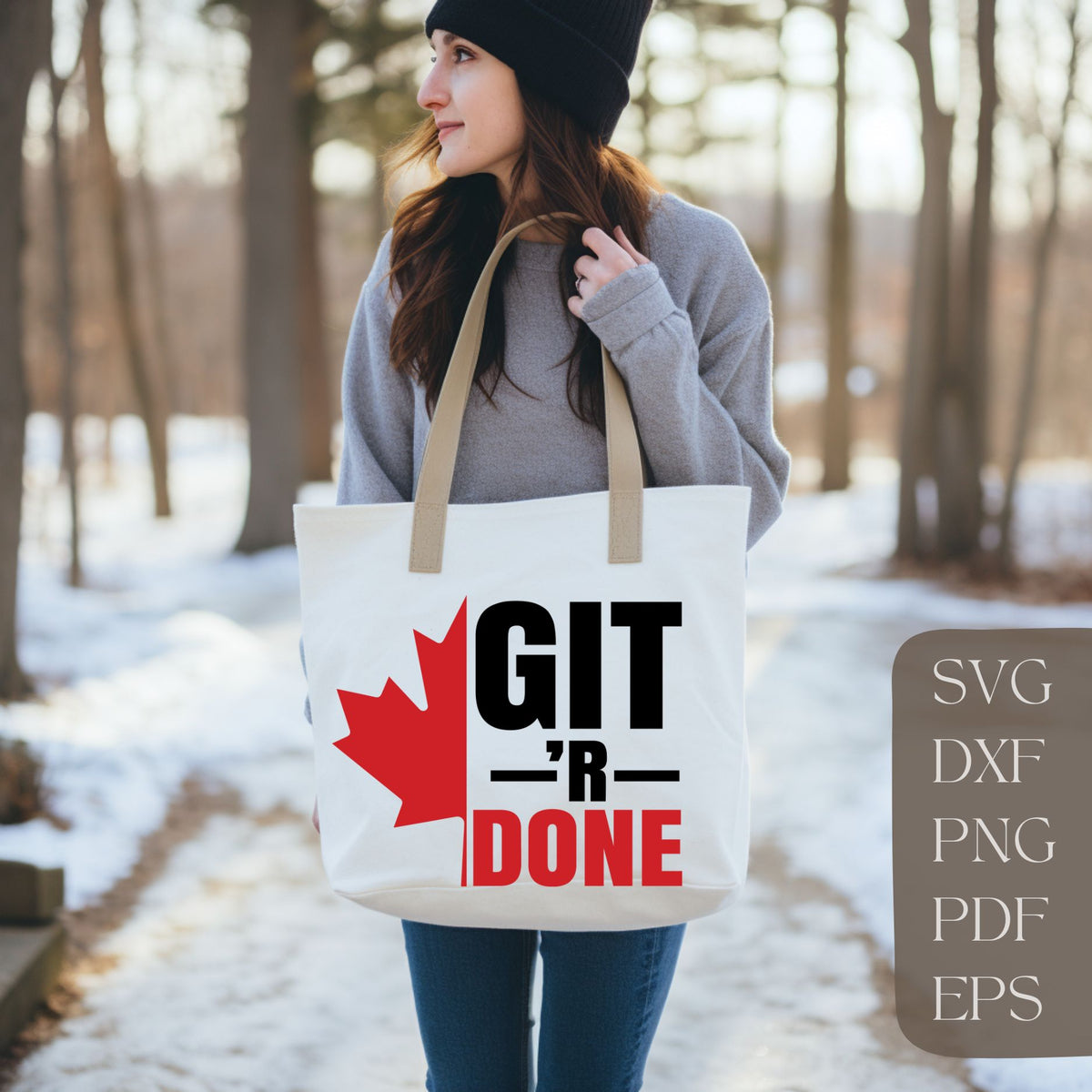 Get R Done Signs Git'r done SVG, Cut File, PNG Printing, Canada strong, Maple Leaf