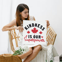 Kindness is Our Superpower