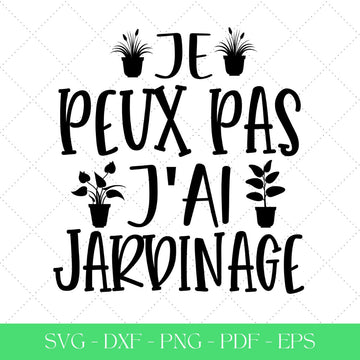 J'peux pas j'ai jardinage