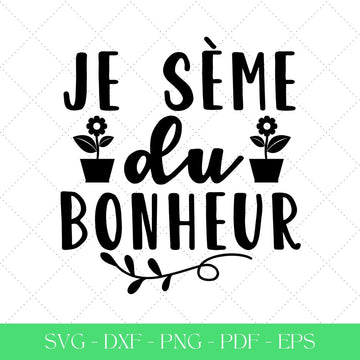 Je sème du bonheur