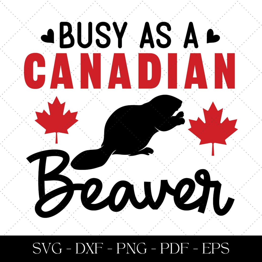 Busy as a Canadian Beaver