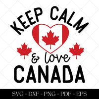 Keep calm & love Canada