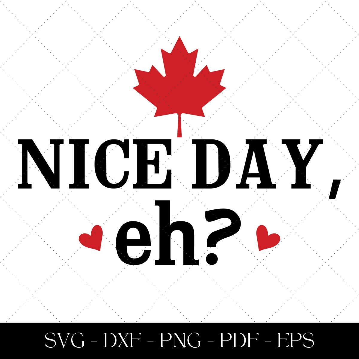 Nice day, eh?