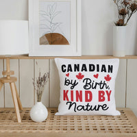 Canadian by Birth, Kind by Nature