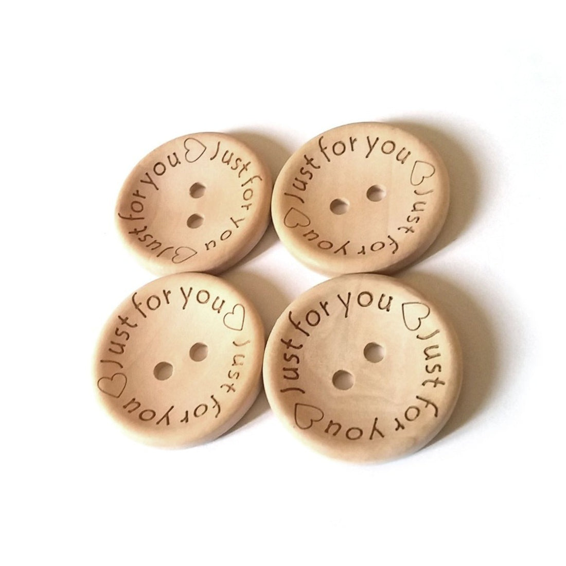 4 Natural unfinished wood button with Just for You logo engraved